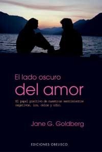 LADO OSCURO DEL AMOR, EL | 9788497770637 | GOLDBERG, JANE G.