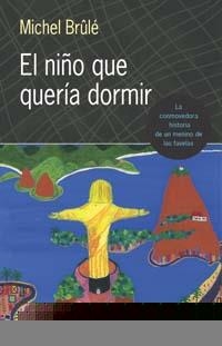 NIÑO QUE QUERIA DORMIR, EL | 9788497771184 | BRULE, MICHEL