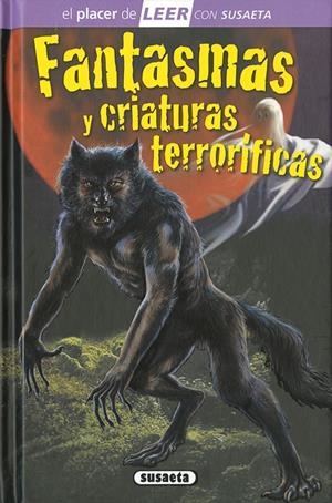FANTASMAS Y CRIATURAS TERRORÍFICAS | 9788467767520 | VARIOS AUTORES