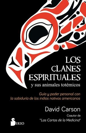 CLANES ESPIRITUALES Y SUS ANIMALES TOTEMICOS, LOS | 9788417399986 | CARSON, DAVID