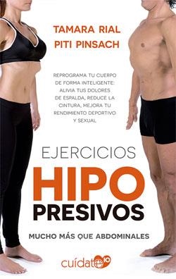 EJERCICIOS HIPOPRESIVOS | 9788491646549 | PINSACH, PITI / RIAL, TAMARA