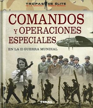 COMANDOS Y OPERACIONES ESPECIALES | 9788499284859 | GONZÁLEZ LÓPEZ, ÓSCAR/SAGARRA RENEDO, PABLO