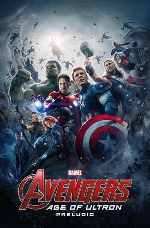 MARVEL CINEMATIC COLLECTION 05 : AVENGERS : AGE OF ULTRON - PRELUDIO | 9788413340968 | HITCH, BRYAN / BENNETT, JOE / BUSIEK, KURT