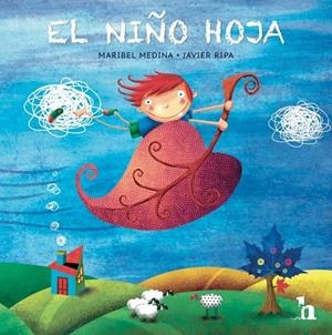 NIÑO HOJA, EL | 9788417646349 | MEDINA, MARIBEL