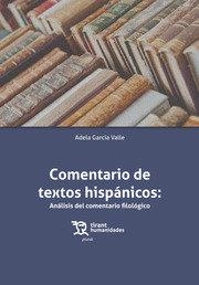 COMENTARIO DE TEXTOS HISPÁNICOS | 9788417706333 | GARCIA VALLE, ADELA