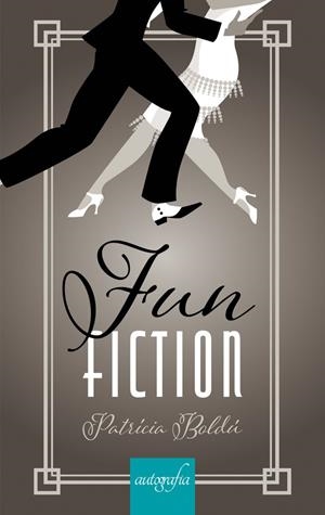 FUN FICTION | 9788417169244 | BOLDU, PATRICIA