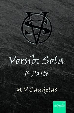 VORSIB : SOLA | 9788417654153 | CANDELAS, M. V.