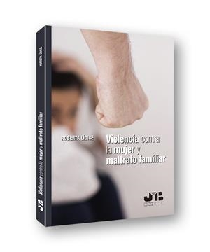 VIOLENCIA CONTRA LA MUJER Y MALTRATO FAMILIAR | 9788412077001 | LIDICE,  ROBERTA
