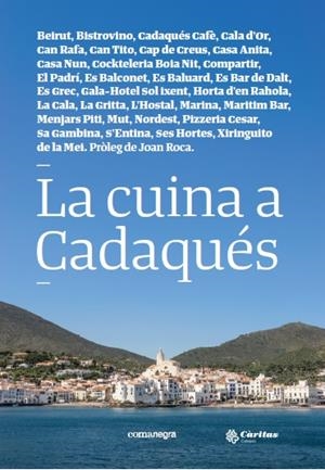 CUINA A CADAQUÉS, LA | 9788416605880 | VARIOS AUTORES