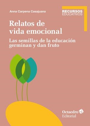 RELATOS DE VIDA EMOCIONAL | 9788417667436 | CARPENA CASAJUANA, ANA