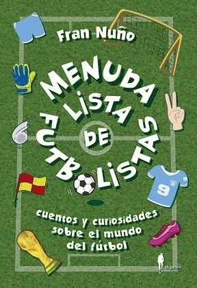 MENUDA LISTA DE FUTBOLISTAS | 9788412072808 | NUÑO, FRAN