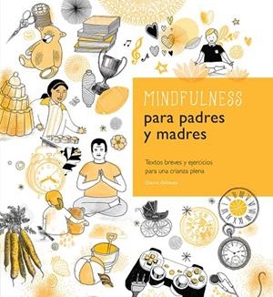MINDFULNESS PARA PADRES Y MADRES | 9780857628183 | GUILLMAN, CLAIRE