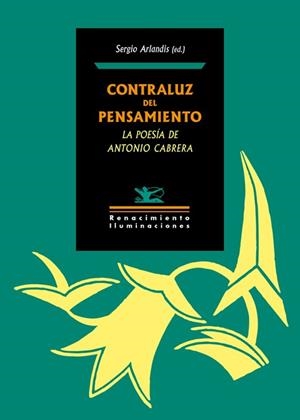CONTRALUZ DEL PENSAMIENTO: LA POESÍA DE ANTONIO CABRERA | 9788417950194 | VARIOS AUTORES