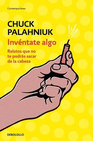 INVENTATE ALGO | 9788466347747 | PALAHNIUK, CHUCK