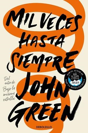 MIL VECES HASTA SIEMPRE | 9788466349543 | GREEN, JOHN