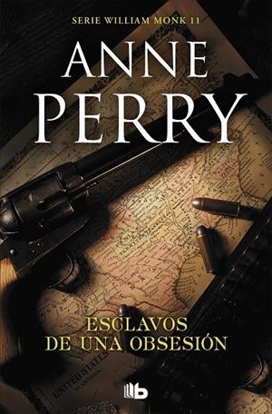 ESCLAVOS DE UNA OBSESIÓN (WILLIAM MONK 11) | 9788490709436 | PERRY, ANNE