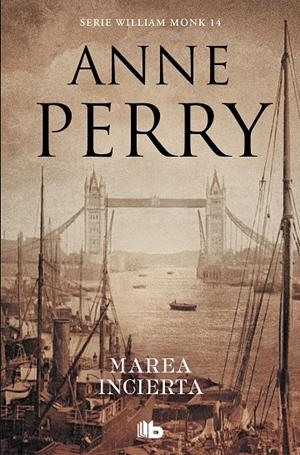 MAREA INCIERTA (WILLIAM MONK 14) | 9788490709443 | PERRY, ANNE