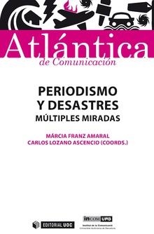PERIODISMO Y DESASTRES | 9788491805717 | FRANZ AMARAL, MÁRCIA / LOZANO ASCENCIO, CARLOS