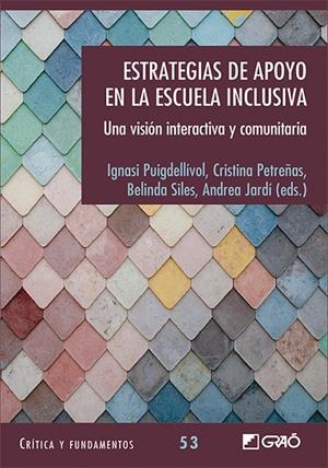ESTRATEGIAS DE APOYO EN LA ESCUELA INCLUSIVA | 9788499809908 | CANO GARCÍA, ELENA / CARBONELL PARET, EFREN / GÓMEZ ZEPEDA, GABRIELA / JARDÍ FERRE, ANDREA