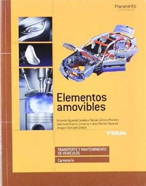 ELEMENTOS AMOVIBLES 4 ª EDICIÓN | 9788497327671 | ÁGUEDA CASADO, EDUARDO/GARCÍA JIMÉNEZ, JOSÉ LUIS/GÓMEZ MORALES, TOMÁS/GONZALO GRACIA, JOAQUÍN/MARTÍN