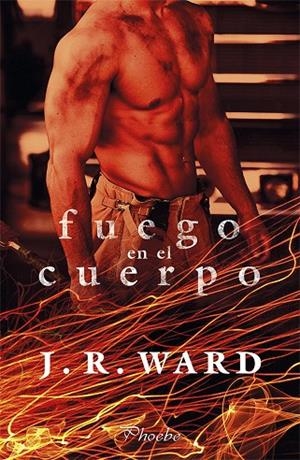 FUEGO EN EL CUERPO | 9788417683177 | WARD, J. R.