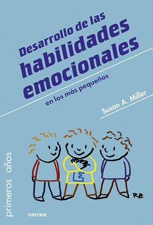 DESARROLLO DE LAS HABILIDADES EMOCIONALES | 9788427726321 | MILLER, SUSAN A.