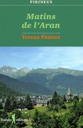 MATINS DE L'ARAN | 9788494895883 | PÀMIES, TERESA