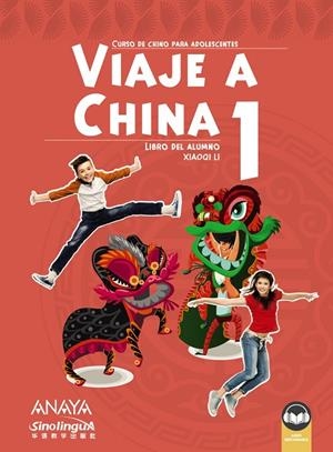 VIAJE A CHINA 1. LIBRO DEL ALUMNO | 9788469865330 | XAO QI, LI