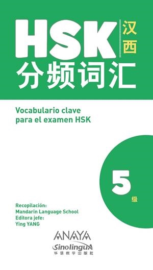 VOCABULARIO CLAVE PARA LA PREPARACIÓN DE HSK 5 | 9788469865392 | YANG, YING