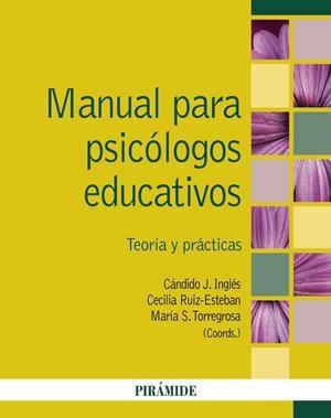 MANUAL PARA PSICÓLOGOS EDUCATIVOS | 9788436841251 | INGLÉS SAURA, CÁNDIDO J. / RUIZ-ESTEBAN, CECILIA / TORREGROSA, MARÍA S.