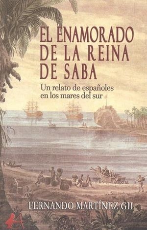 ENAMORADO DE LA REINA DE SABA, EL | 9788417961367 | MARTÍNEZ GIL, FERNANDO
