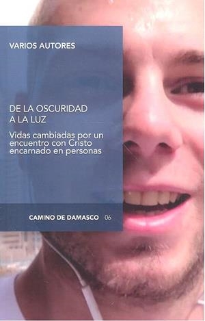 DE LA OSCURIDAD A LA LUZ | 9788412031508 | DJUCKINC, NIKOLA / FRANCO, RICARDO / GARCÍA, JUAN
