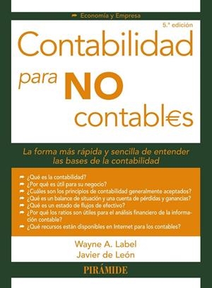 CONTABILIDAD PARA NO CONTABLES | 9788436841510 | LABEL, WAYNE / LEÓN LEDESMA, JAVIER DE