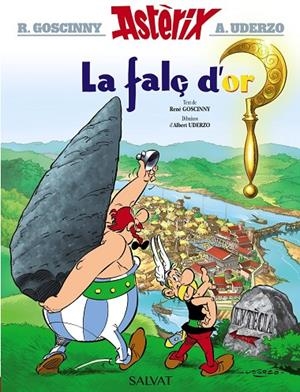 FALÇ D'OR, LA | 9788469602829 | GOSCINNY, RENÉ / UDERZO, ALBERT