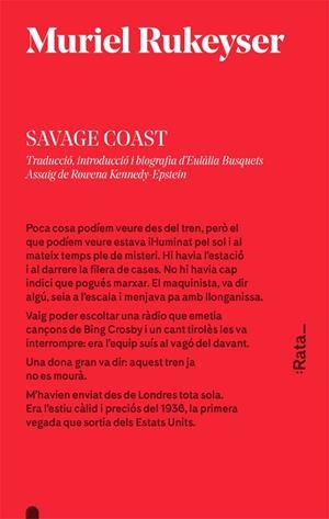 SAVAGE COAST | 9788416738106 | RUKEYSER, MURIEL