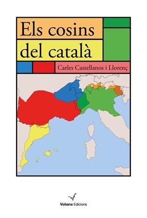 COSINS DEL CATALÀ, ELS | 9788494977992 | CASTELLANOS LLORENÇ, CARLES
