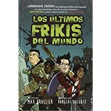 ÚLTIMOS FRIKIS DEL MUNDO, LOS | 9788415709794 | BRALLIER, MAX