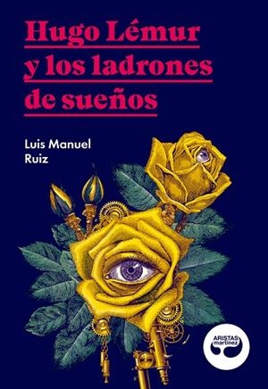 HUGO LÉMUR Y LOS LADRONES DE SUEÑOS | 9788494949852 | RUIZ GARCIA,  LUIS MANUEL
