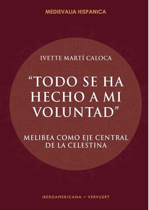 TODO SE HA HECHO A MI VOLUNTAD | 9788491920625 | MARTI CALOCA, IVETTE M.