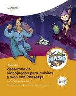 APRENDER DESARROLLO DE VIDEOJUEGOS PARA MOVILES Y WEB | 9788426727534 | MONTESERIN, PABLO