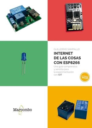 INTERNET DE LAS COSAS CON ESP8266 | 9788426727237 | SAMPALLO, GUILLERMO