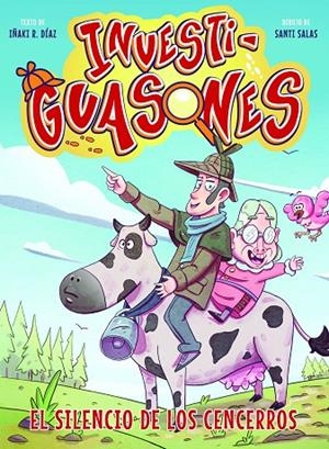 INVESTIGUASONES 02 : EL SILENCIO DE LOS CENCERROS | 9788418002311 | DIAZ, IÑAKI