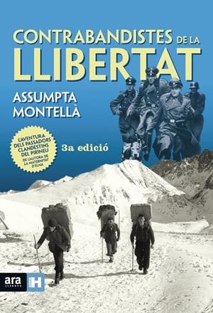 CONTRABANDISTES DE LA LLIBERTAT (3A EDICIÓ) | 9788416915248 | MONTELLÀ, ASSUMPTA