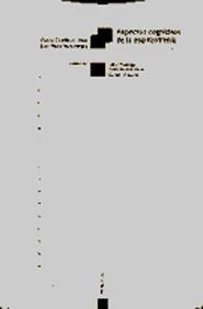 ASPECTOS COGNITIVOS DE LA ESQUIZOFRENIA | 9788487699146 | CASTILLA DEL PINO, CARLOS / RUIZ VARGAS, JOSÉ MARÍA