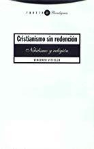 CRISTIANISMO SIN REDENCION | 9788481642872 | VITIELLO, VINCENZO