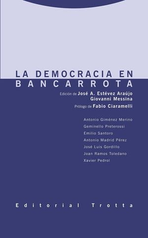 DEMOCRACIA EN BANCARROTA, LA | 9788498796018 | MESSINA / ESTEVEZ ARAUJO
