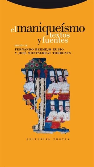 MANIQUEISMO TEXTOS Y FUENTES | 9788481649901 | BERMEJO RUBIO, FERNANDO / MONSERRAT TORRENTS, JOSÉ