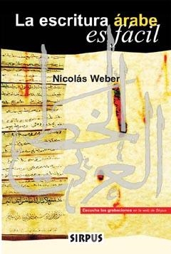 ESCRITURA ÁRABE ES FÁCIL, LA | 9788489902749 | WEBER, NICOLÁS