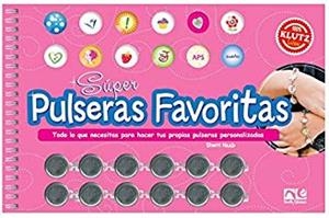 SUPER PULSERAS FAVORITAS | 9789876370707 | HAAB, SHERRI