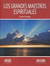 GRANDES MAESTROS ESPIRITUALES, LOS | 9788492840526 | FARAGO, FRANCE